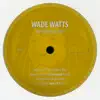 Wade Watts - Inverted Radiation - EP