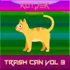 Kotjek - TRASH CAN EP, Vol. 3